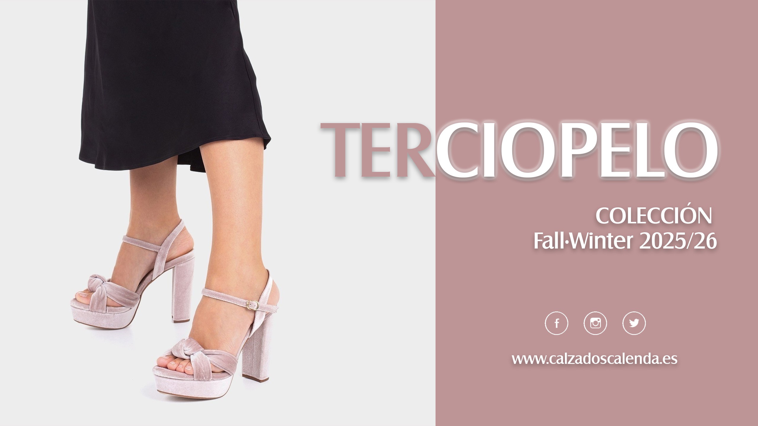 TERCIOPELO - COLECCIÓN Fall·Winter 2025/26